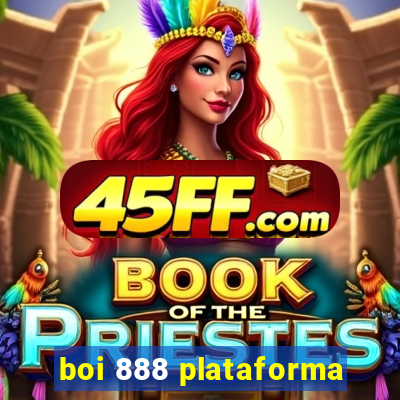 boi 888 plataforma